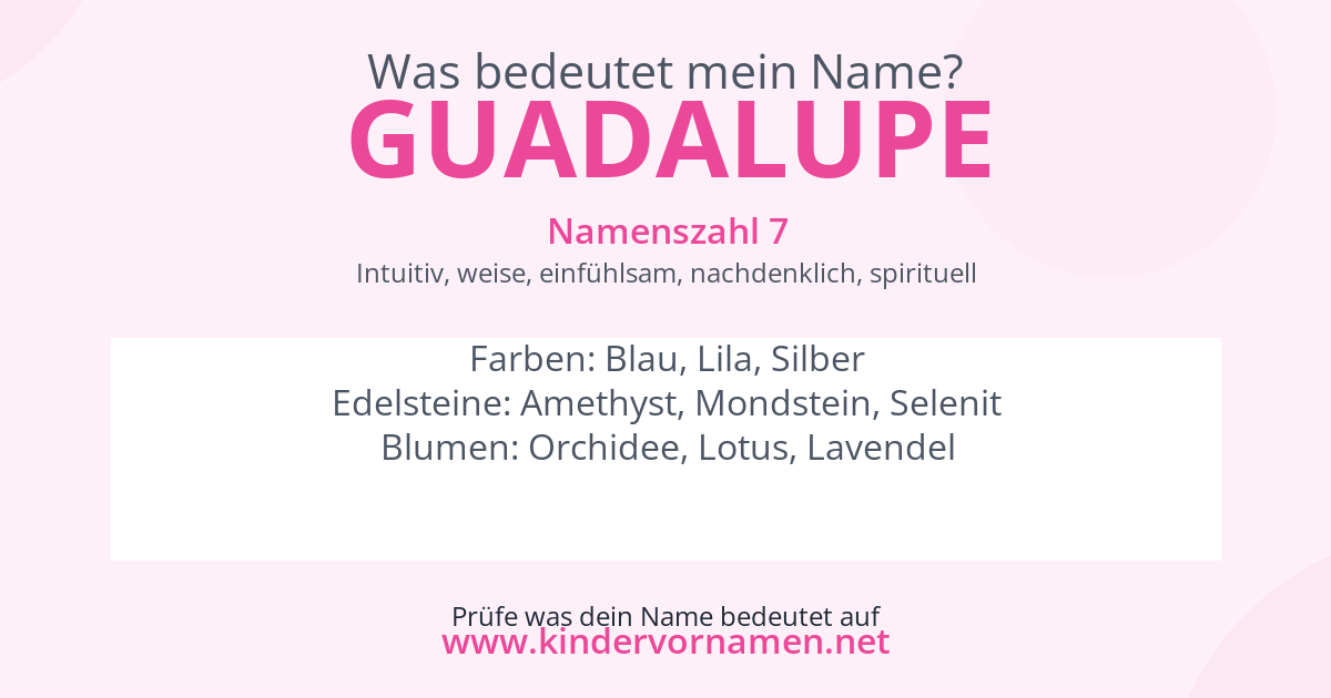 Was bedeutet der Name Guadalupe?