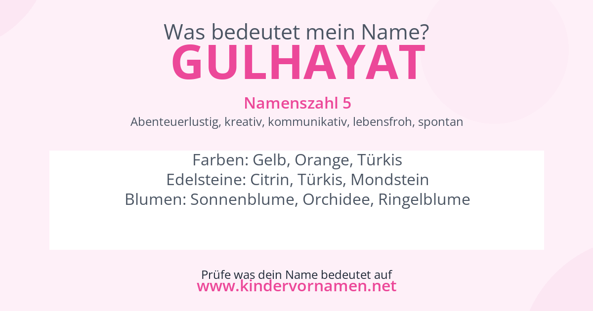 Was bedeutet der Name Gulhayat?
