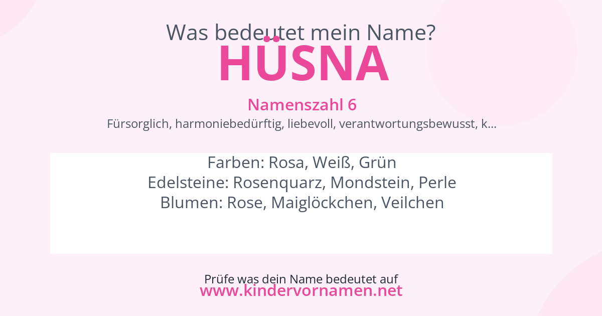 Was bedeutet der Name Hüsna?