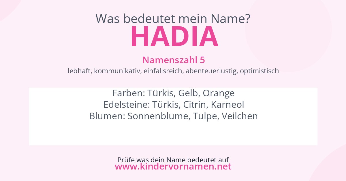 Was bedeutet der Name Hadia?