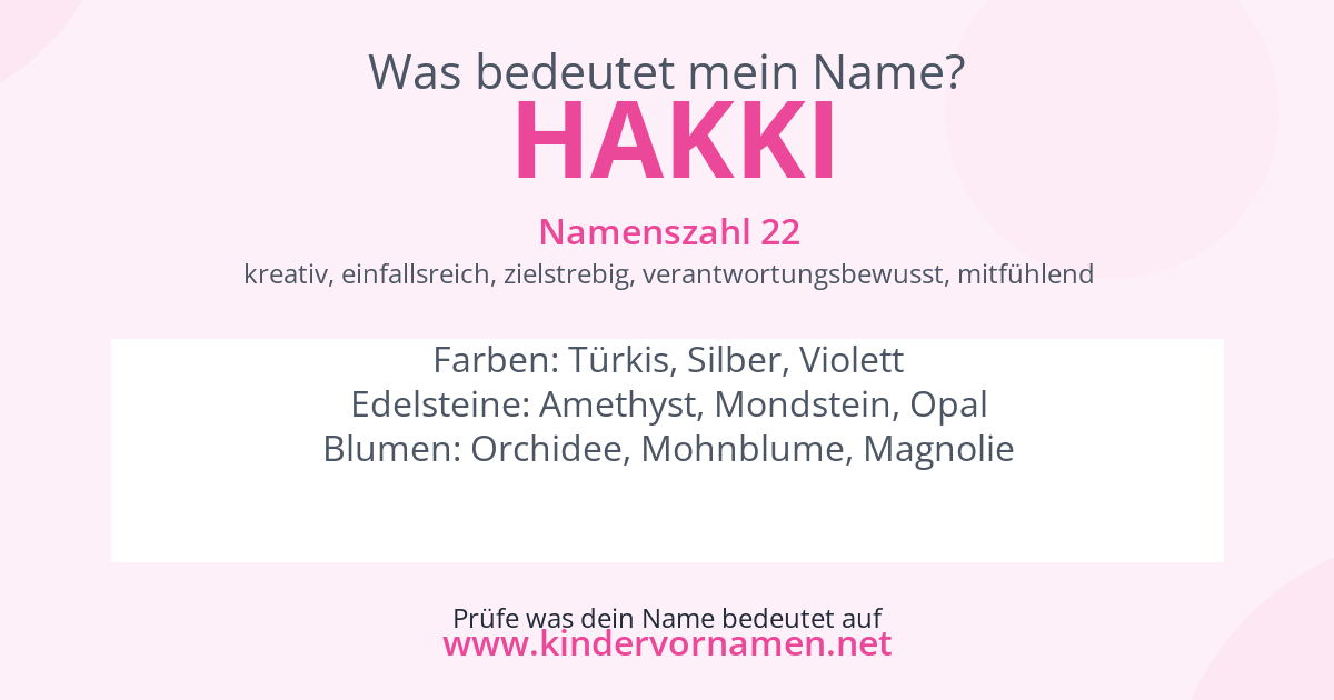 Was bedeutet der Name Hakki?