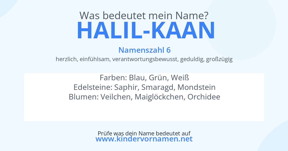 Was bedeutet der Name Halil-Kaan?
