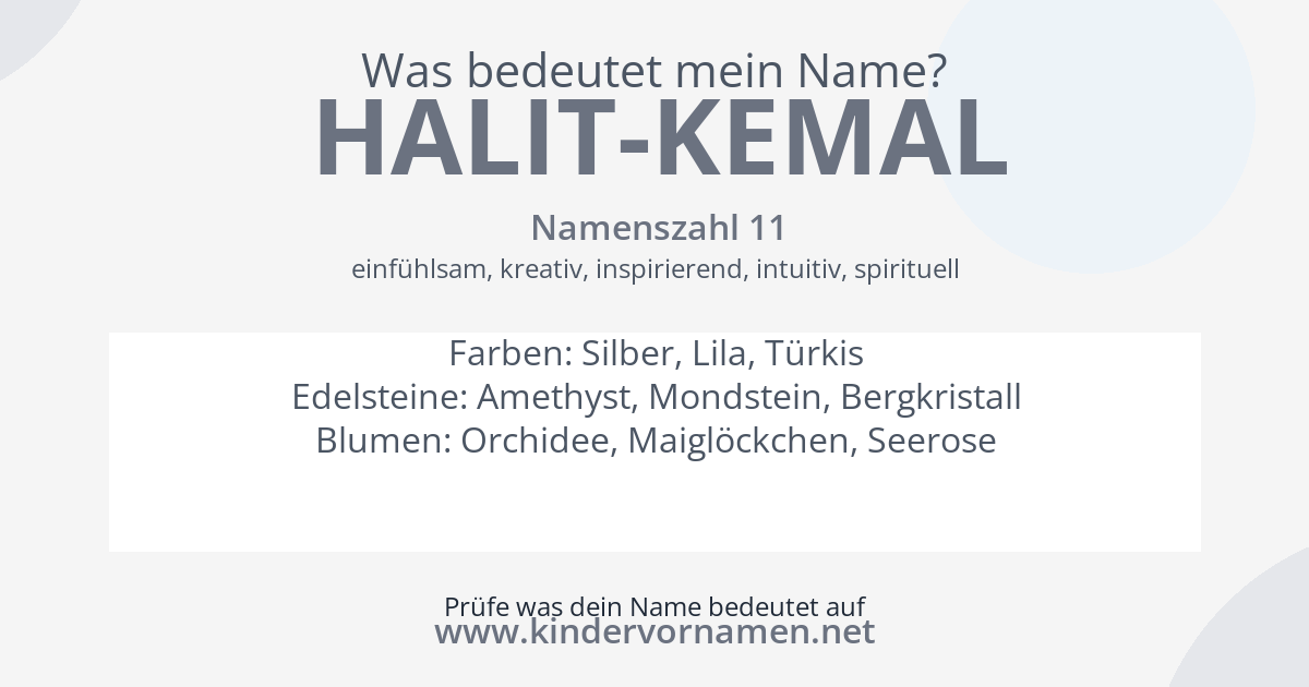 Was bedeutet der Name Halit-Kemal?