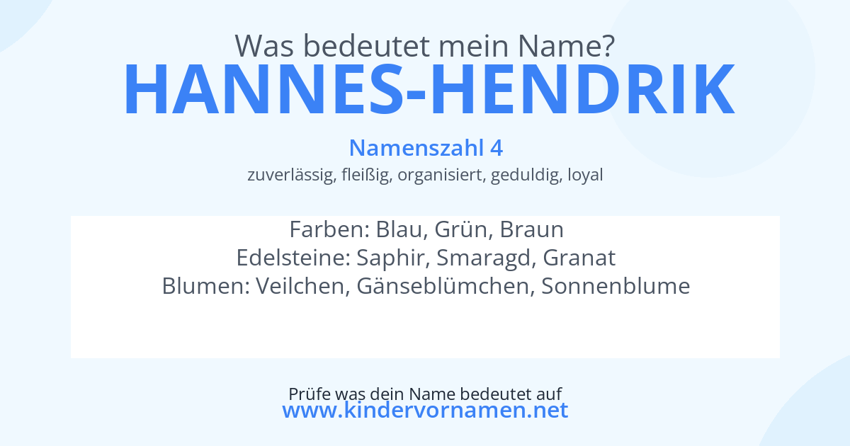Was bedeutet der Name Hannes-Hendrik?
