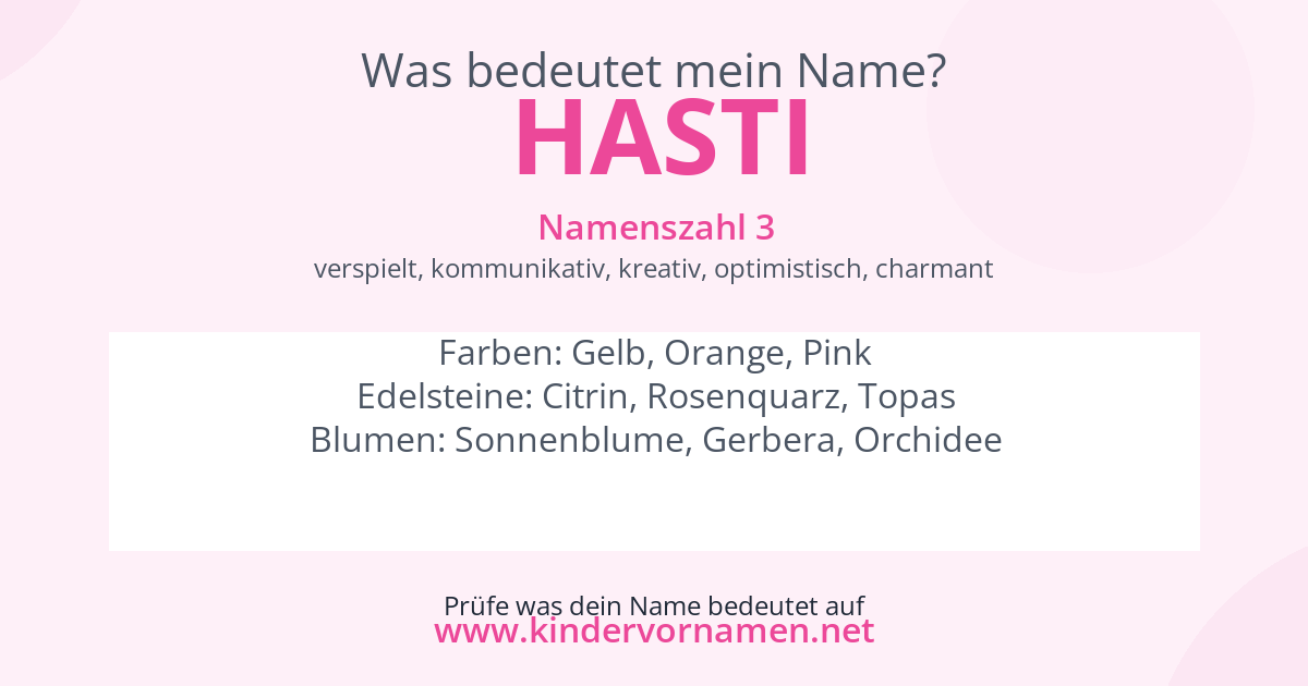 Was bedeutet der Name Hasti?