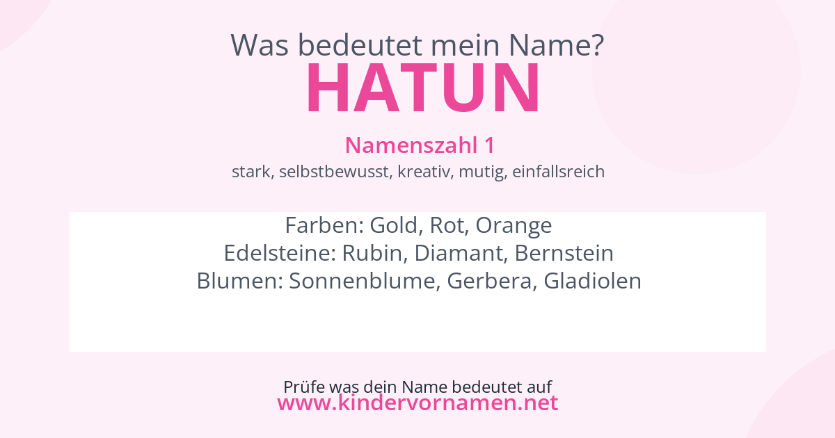 Was bedeutet der Name Hatun?
