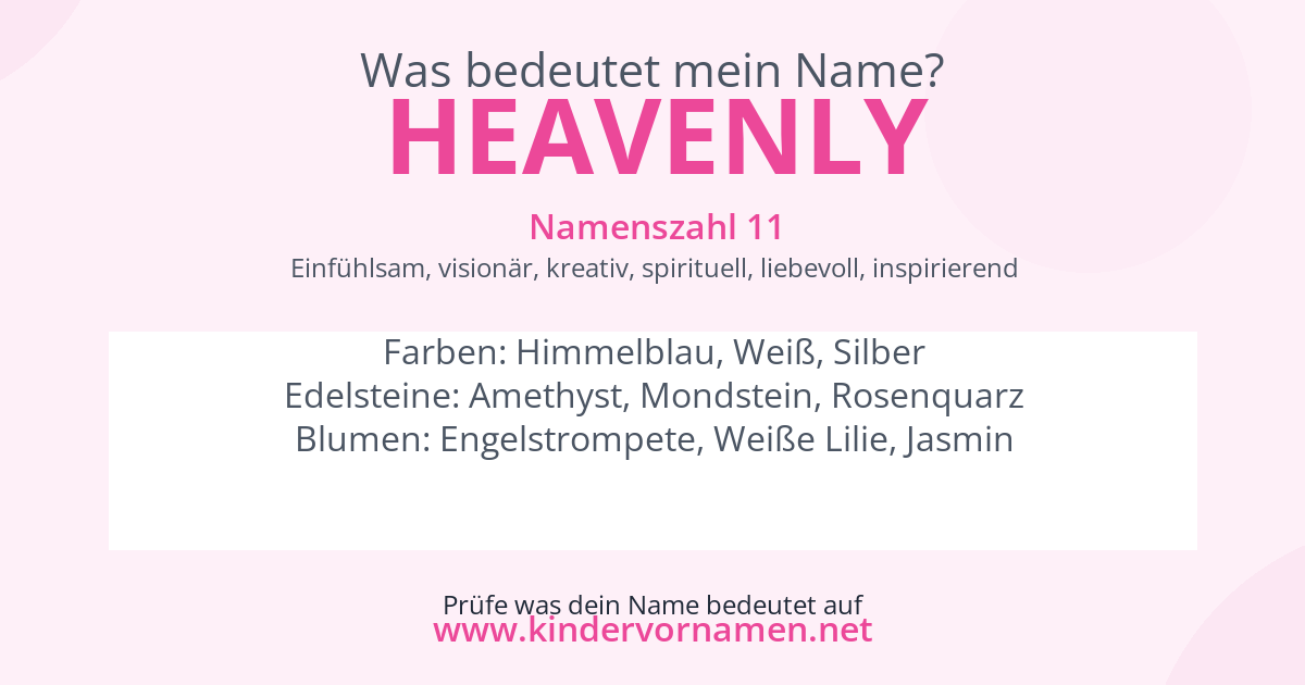 Was bedeutet der Name Heavenly?