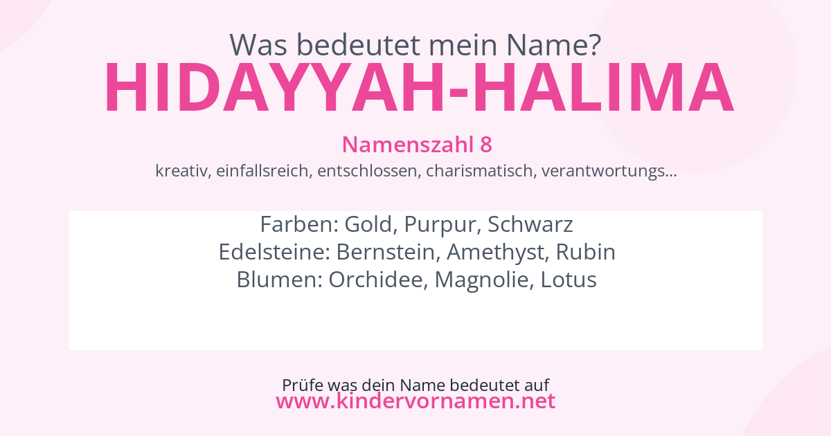 Was bedeutet der Name Hidayyah-Halima?