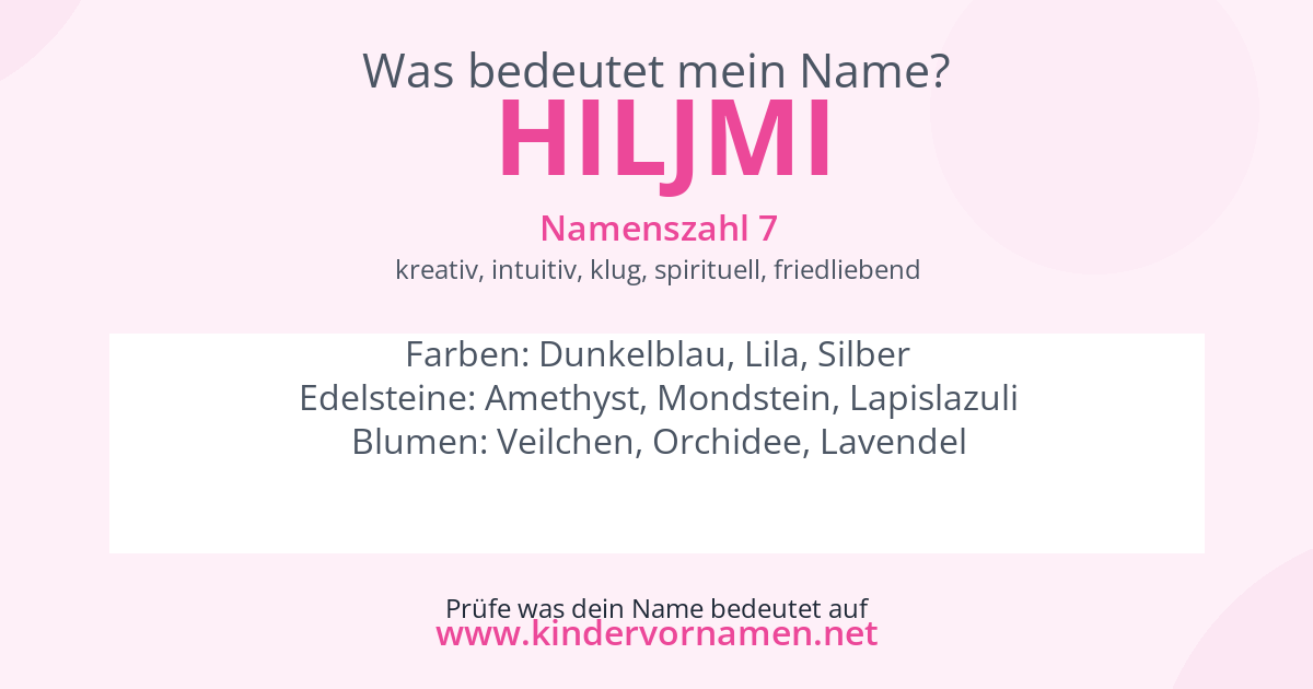 Was bedeutet der Name Hiljmi?