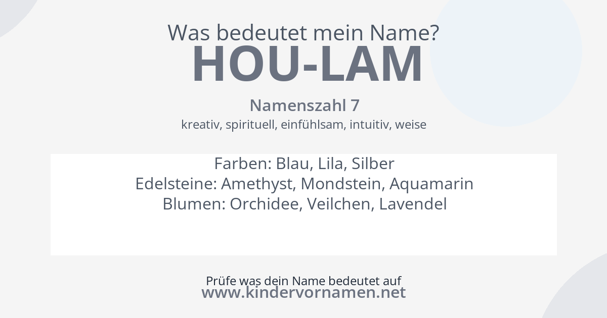 Was bedeutet der Name Hou-Lam?
