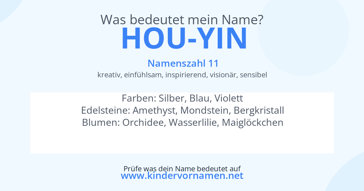Was bedeutet der Name Hou-Yin?