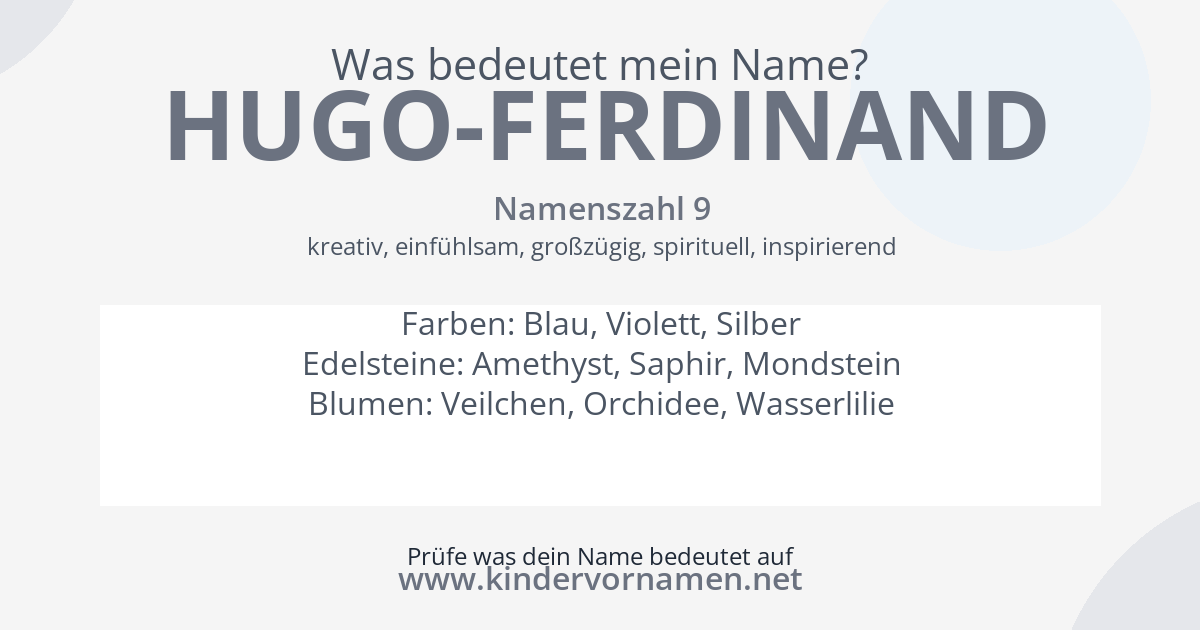 Was bedeutet der Name Hugo-Ferdinand?