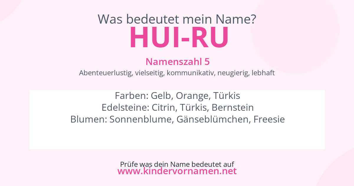 Was bedeutet der Name Hui-ru?