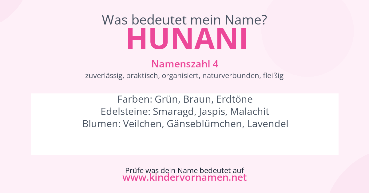 Was bedeutet der Name Hunani?