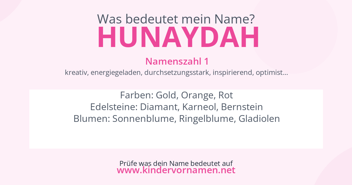 Was bedeutet der Name Hunaydah?
