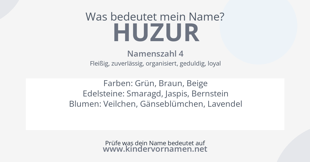 Was bedeutet der Name Huzur?