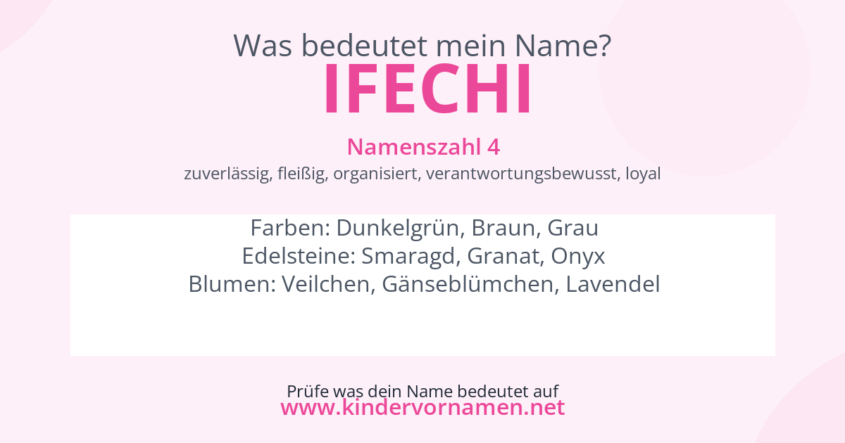 Was bedeutet der Name Ifechi?