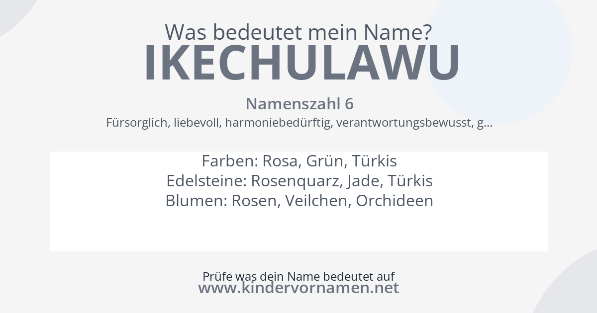 Was bedeutet der Name Ikechulawu?