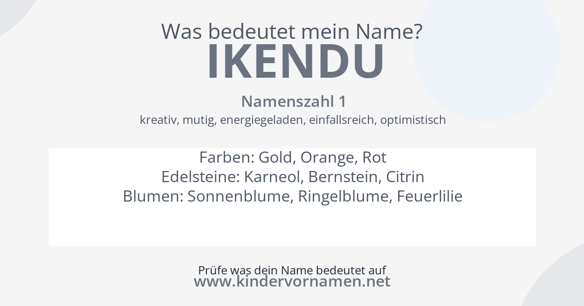 Was bedeutet der Name Ikendu?