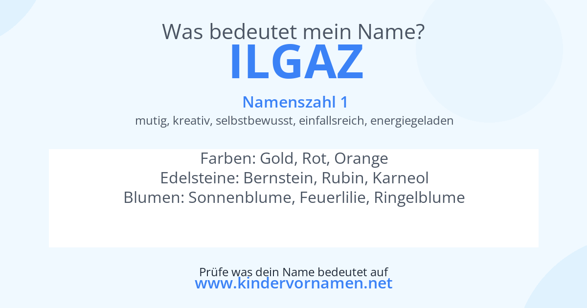 Was bedeutet der Name Ilgaz?