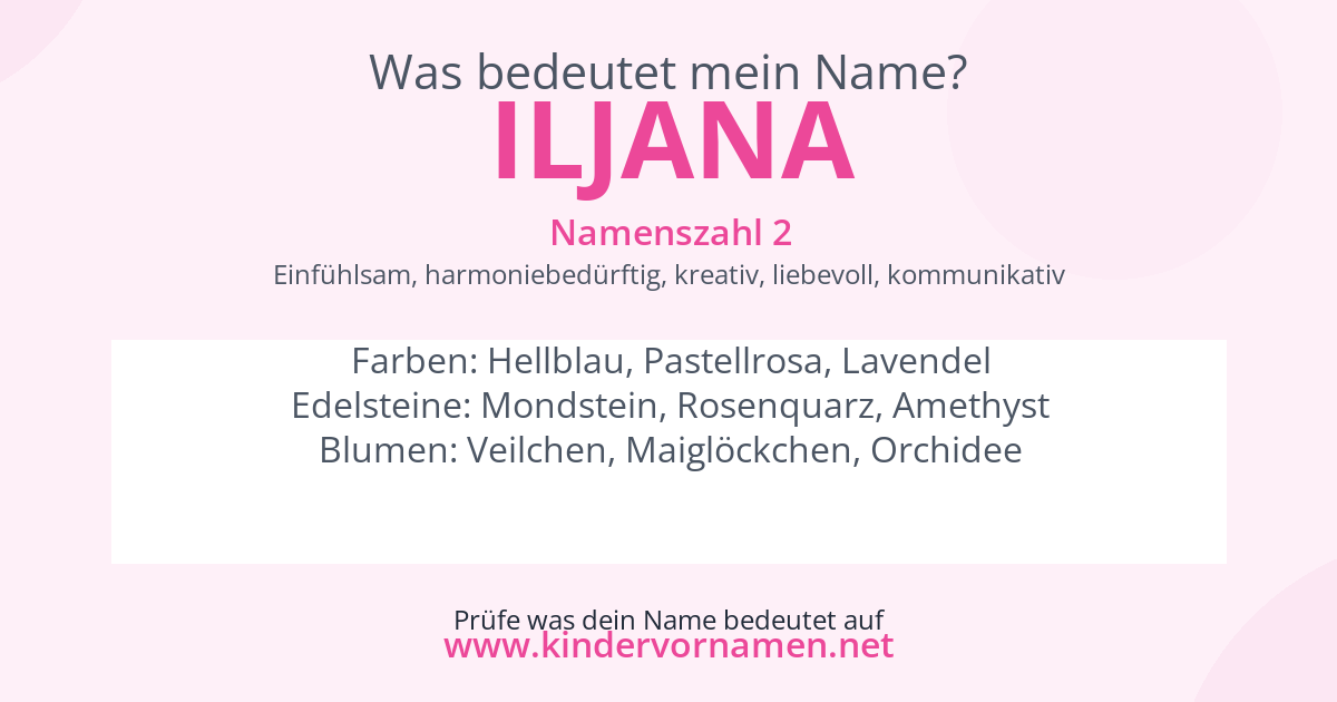 Was bedeutet der Name Iljana?