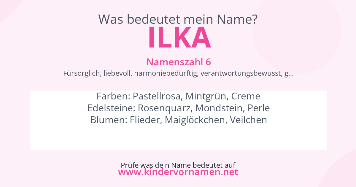 Was bedeutet der Name Ilka?