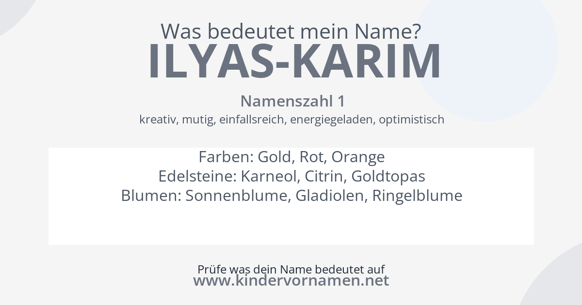 Was bedeutet der Name Ilyas-Karim?