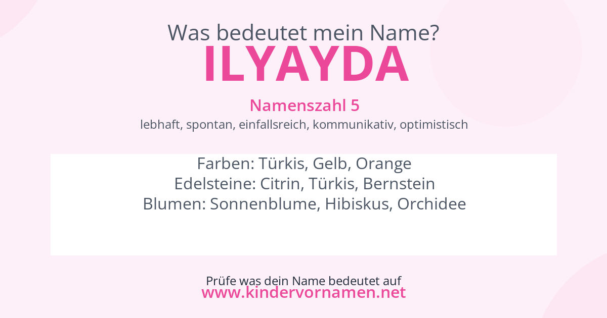 Was bedeutet der Name Ilyayda?