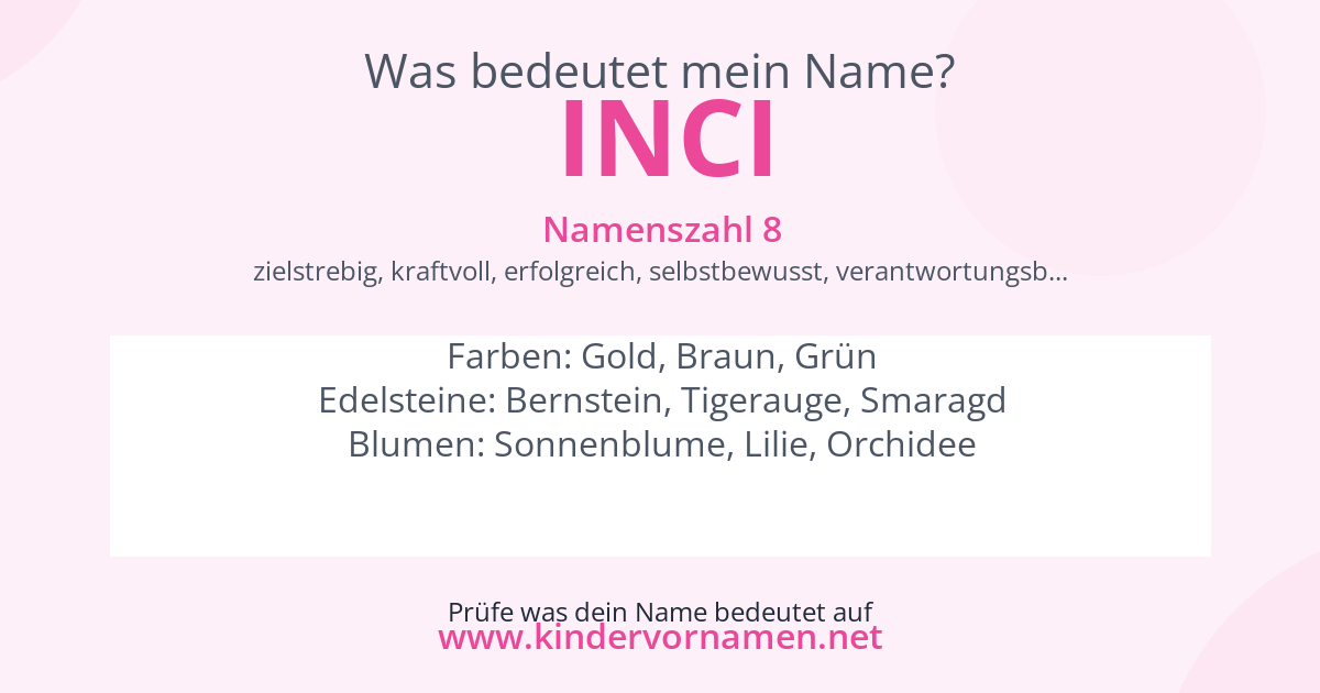 Was bedeutet der Name Inci?