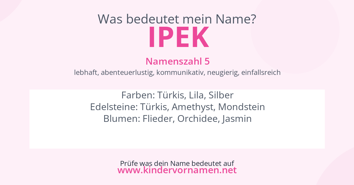Was bedeutet der Name Ipek?