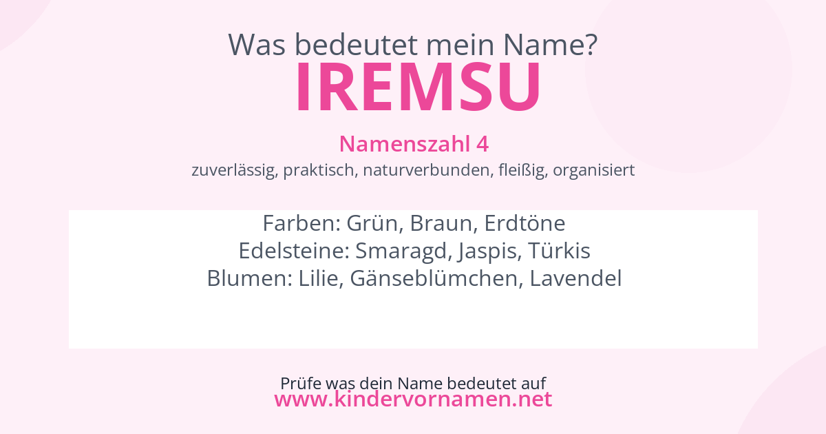 Was bedeutet der Name Iremsu?