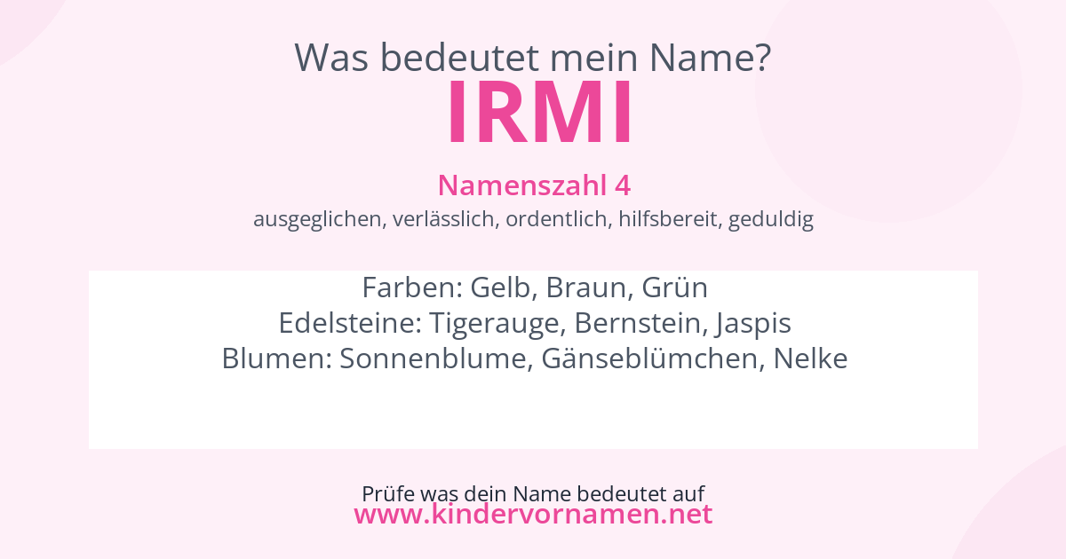 Was bedeutet der Name Irmi?