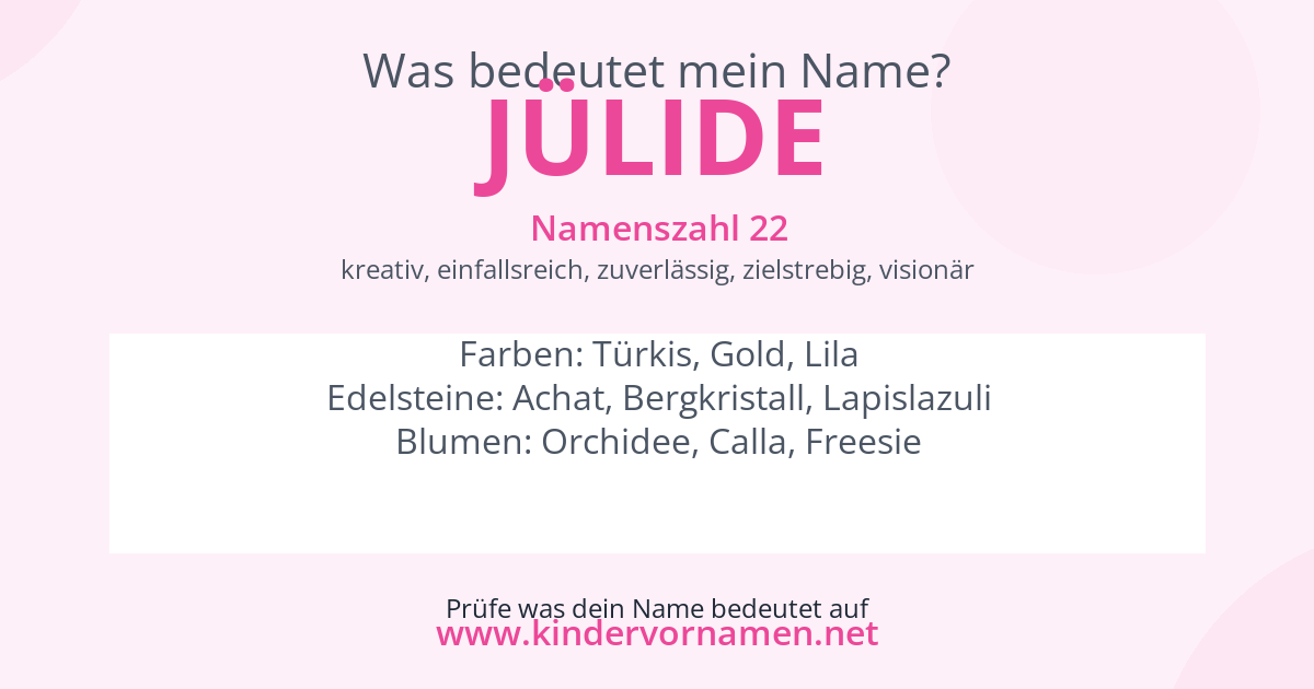 Was bedeutet der Name Jülide?