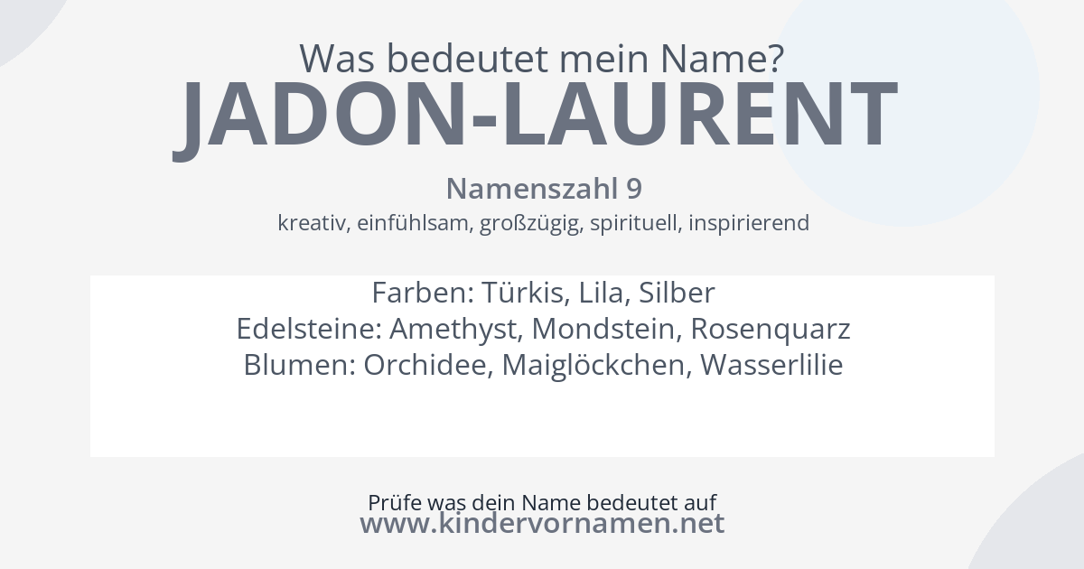 Was bedeutet der Name Jadon-Laurent?