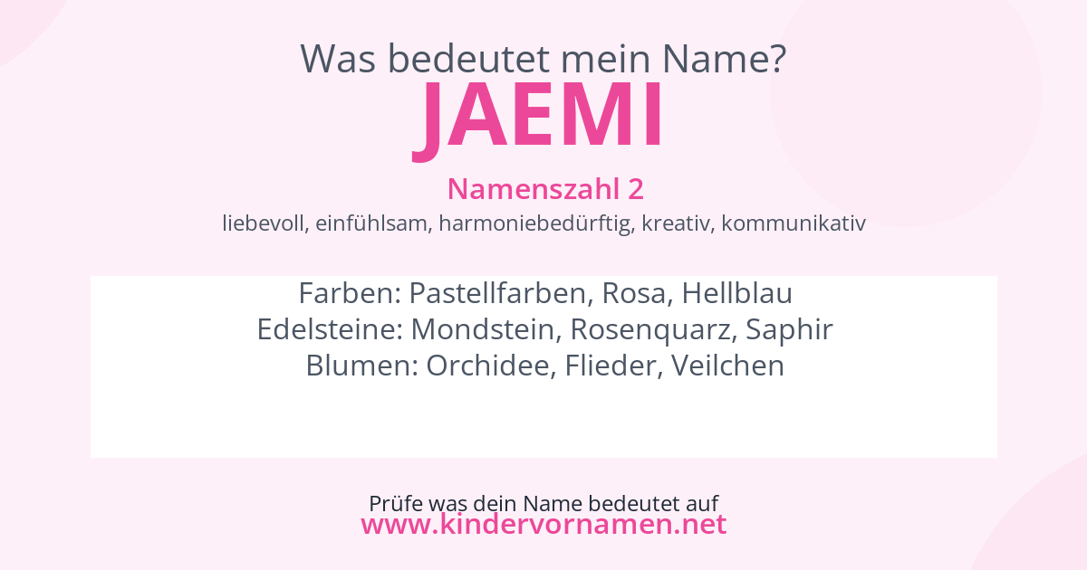 Was bedeutet der Name Jaemi?
