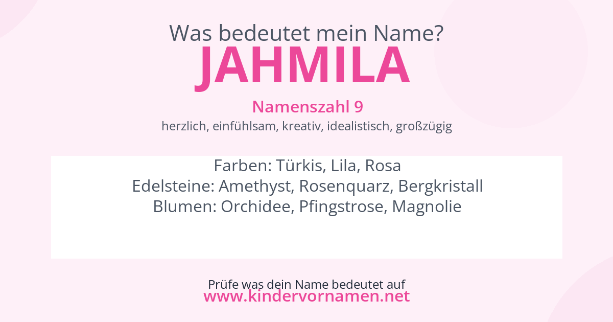 Was bedeutet der Name Jahmila?