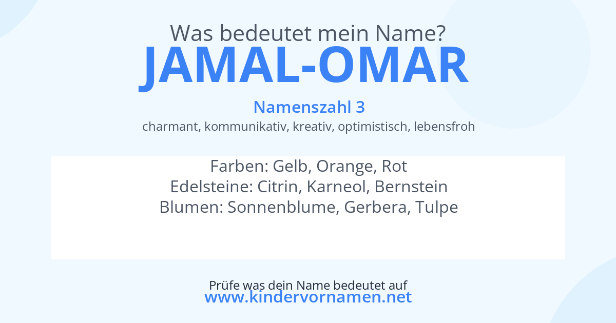 Was bedeutet der Name Jamal-Omar?