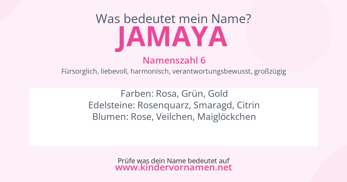 Was bedeutet der Name Jamaya?