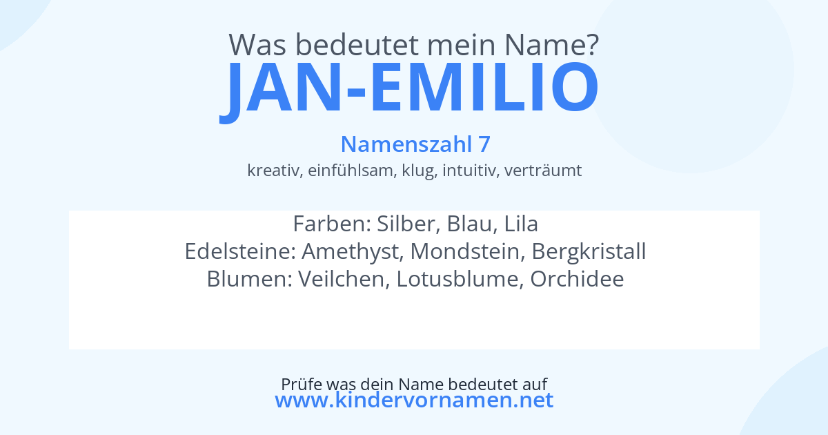 Was bedeutet der Name Jan-Emilio?