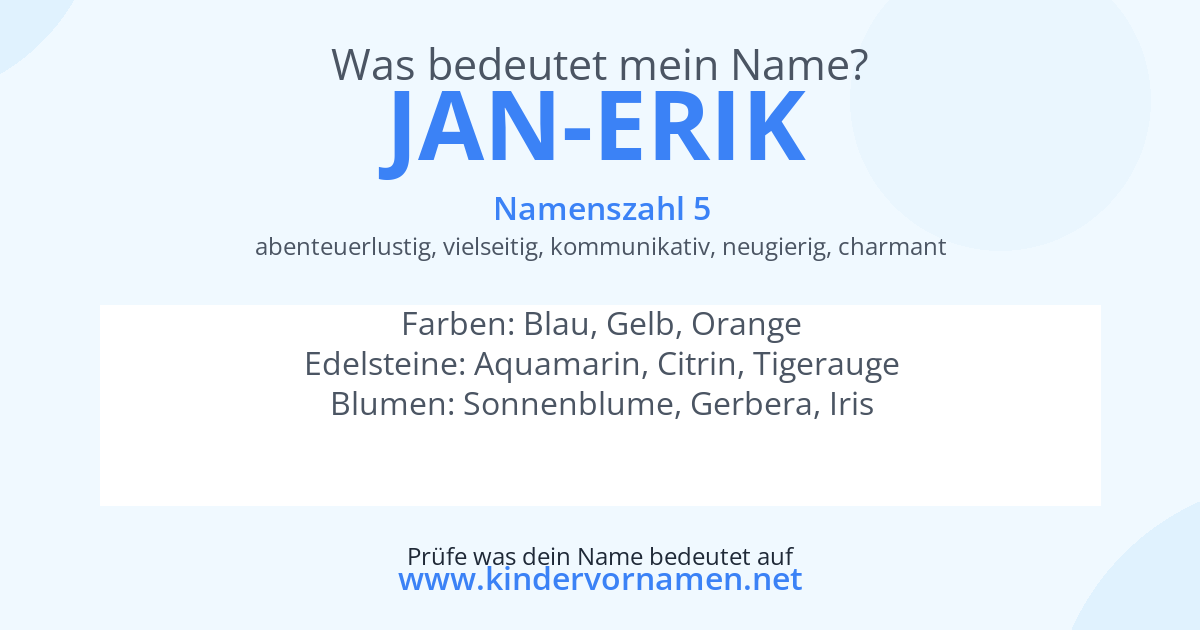 Was bedeutet der Name Jan-Erik?