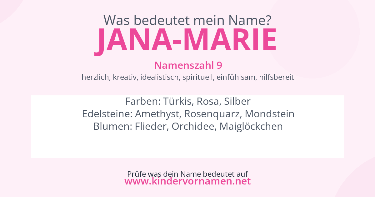 Was bedeutet der Name Jana-Marie?