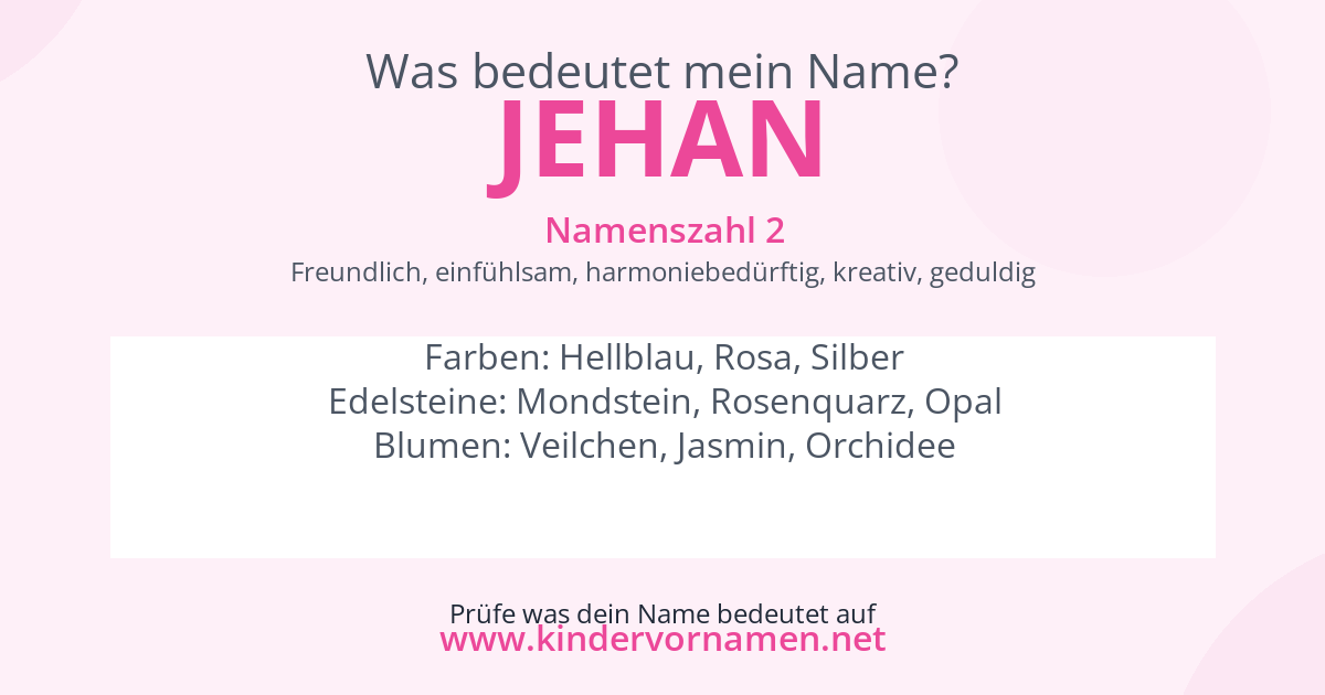 Was bedeutet der Name Jehan?