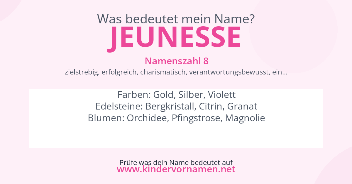 Was bedeutet der Name Jeunesse?