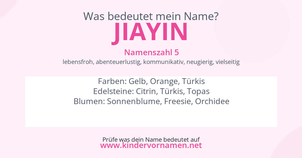 Was bedeutet der Name Jiayin?