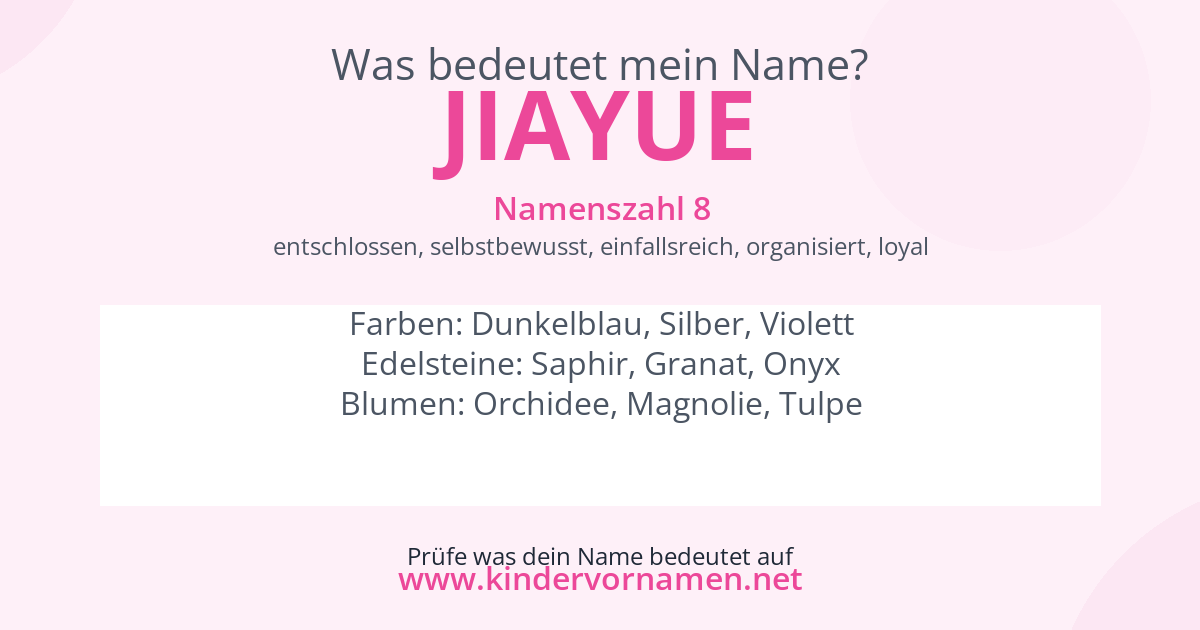 Was bedeutet der Name Jiayue?