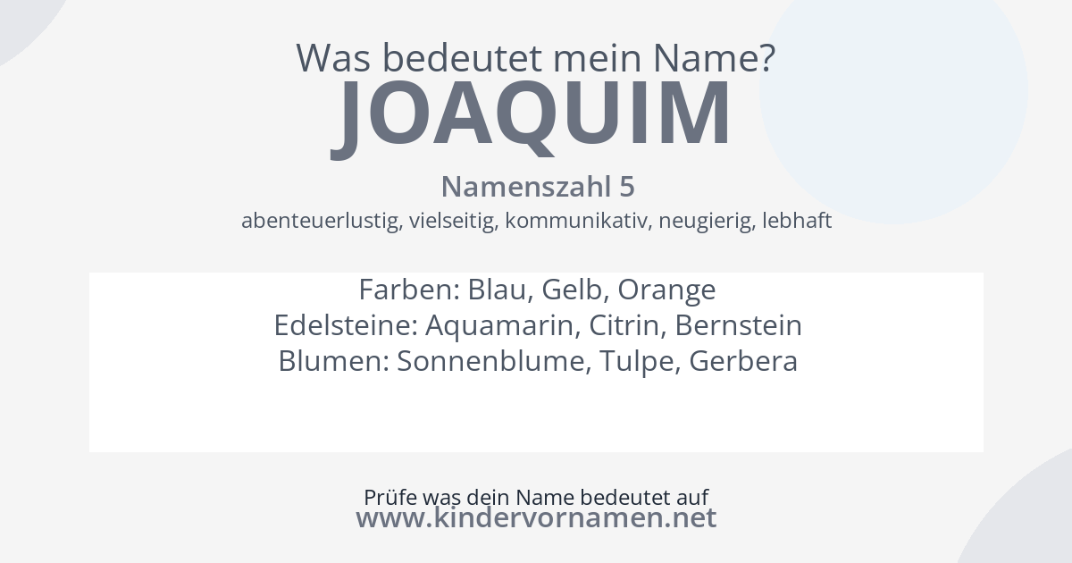 Was bedeutet der Name Joaquim?