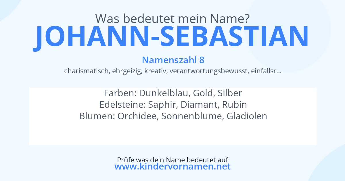 Was bedeutet der Name Johann-Sebastian?