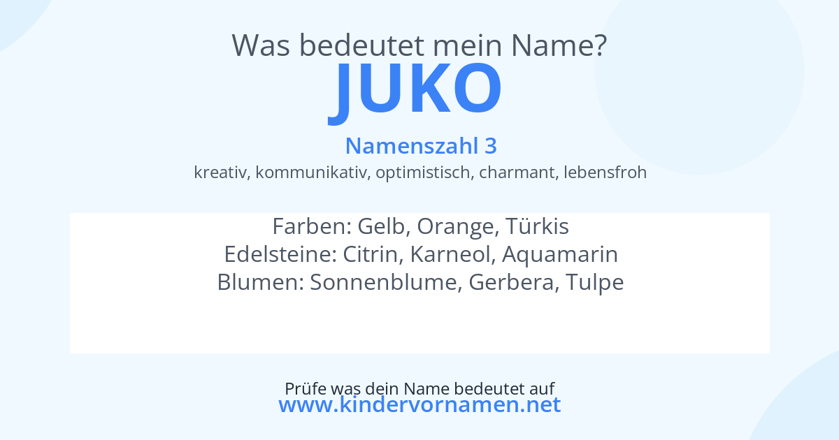 Was bedeutet der Name Juko?
