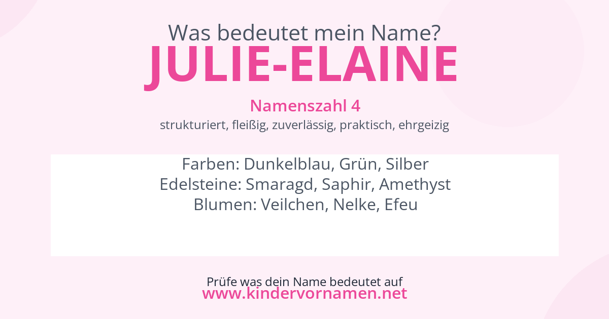 Was bedeutet der Name Julie-Elaine?