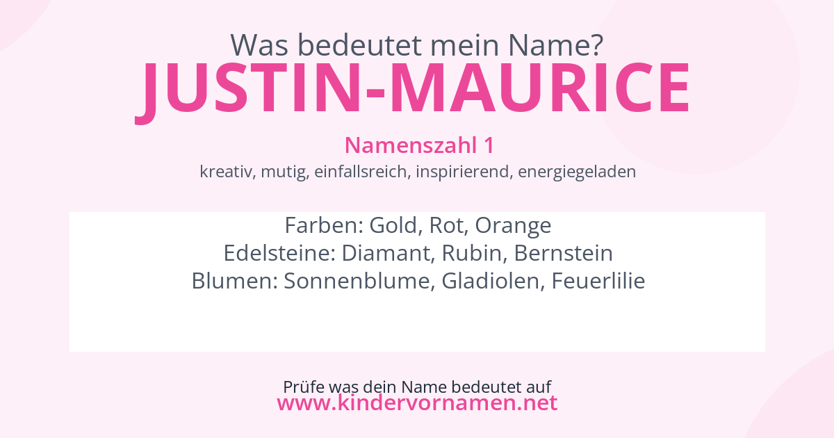 Was bedeutet der Name Justin-Maurice?